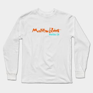 Malibu Point: California Surf Breaks Long Sleeve T-Shirt